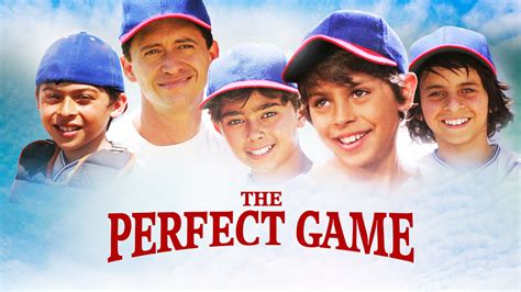 perfect game movie|The Perfect Game .